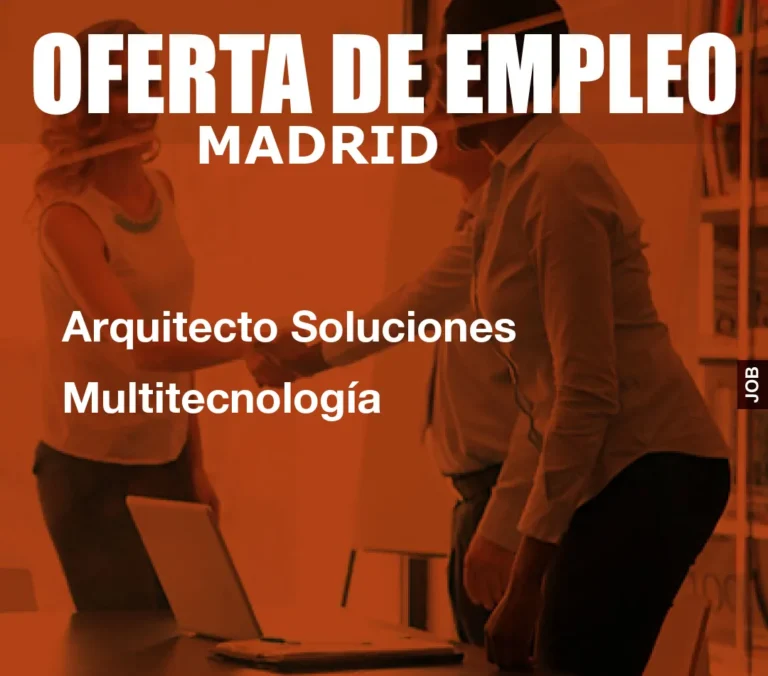 Arquitecto Soluciones Multitecnología