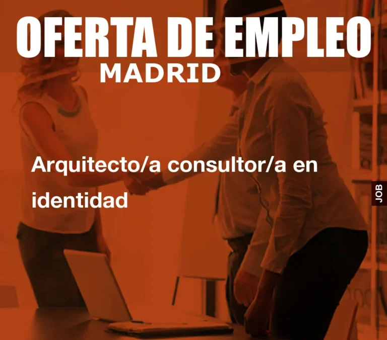 Arquitecto/a consultor/a en identidad