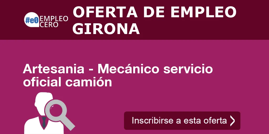 Artesania - Mecánico servicio oficial camión