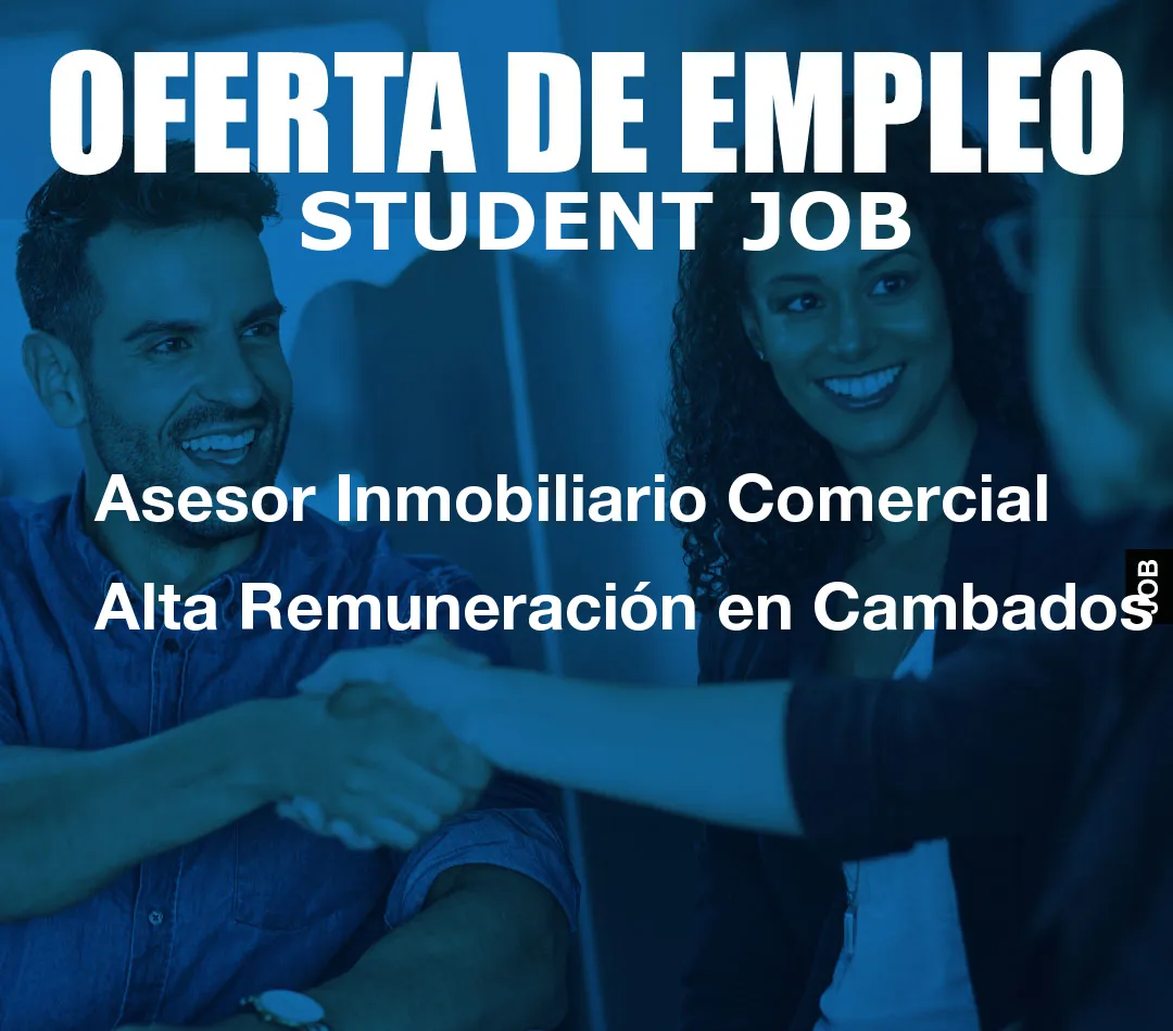 Asesor Inmobiliario Comercial Alta Remuneraci