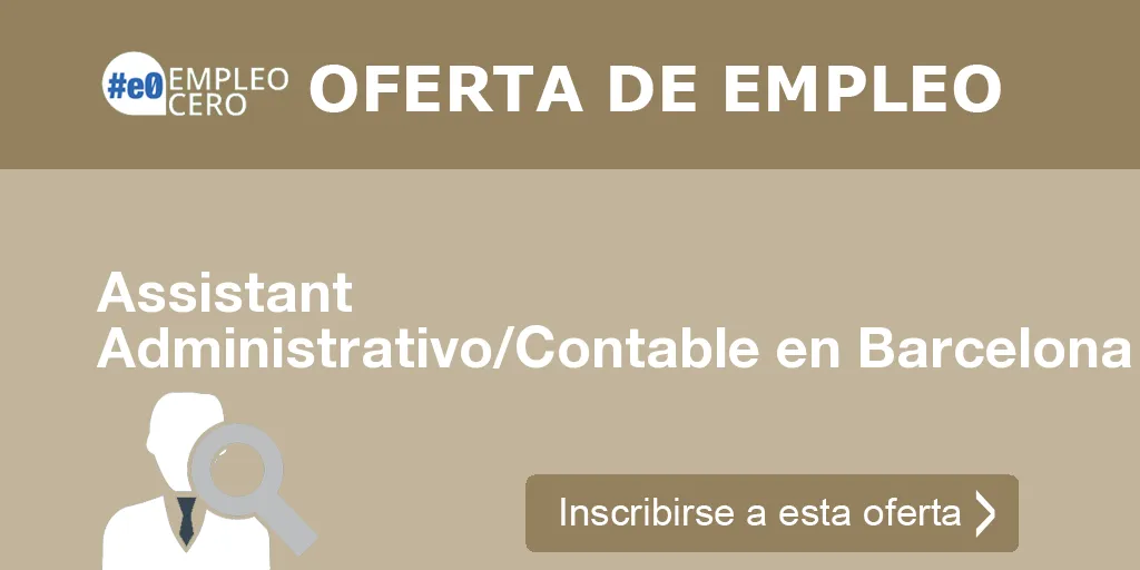 Assistant Administrativo/Contable en Barcelona