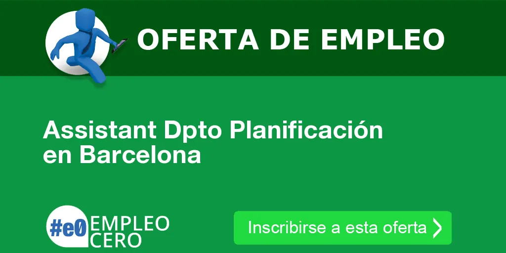 Assistant Dpto Planificación  en Barcelona