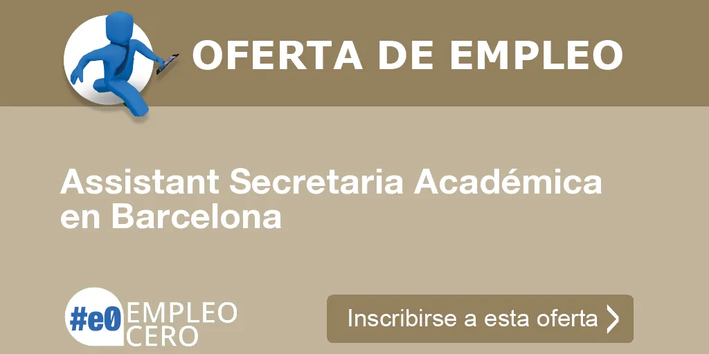 Assistant Secretaria Académica en Barcelona