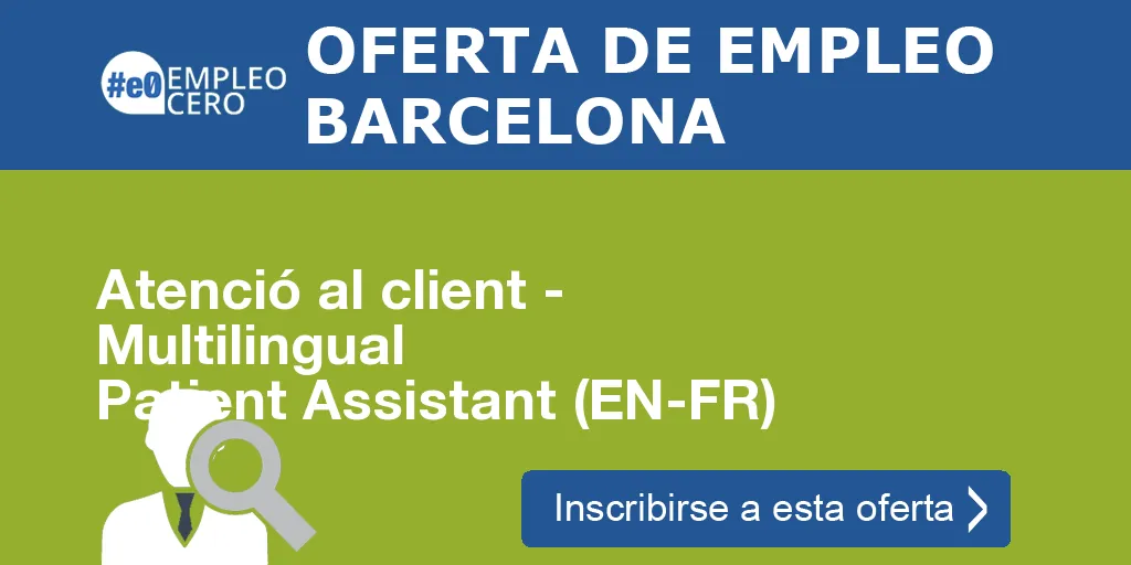 Atenció al client - Multilingual Patient Assistant (EN-FR)