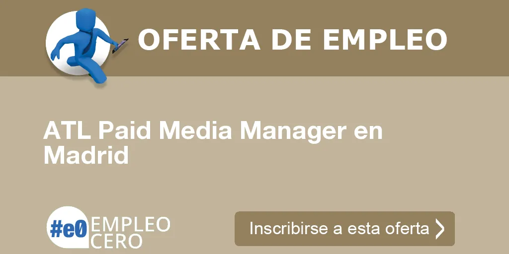 ATL Paid Media Manager en Madrid