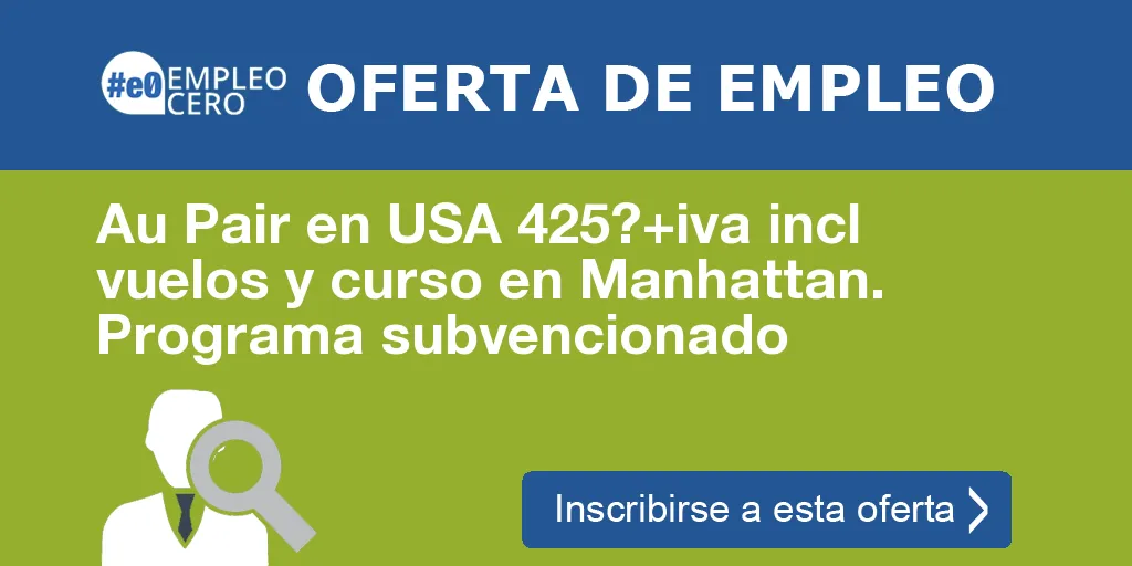 Au Pair en USA 425?+iva incl vuelos y curso en Manhattan. Programa subvencionado