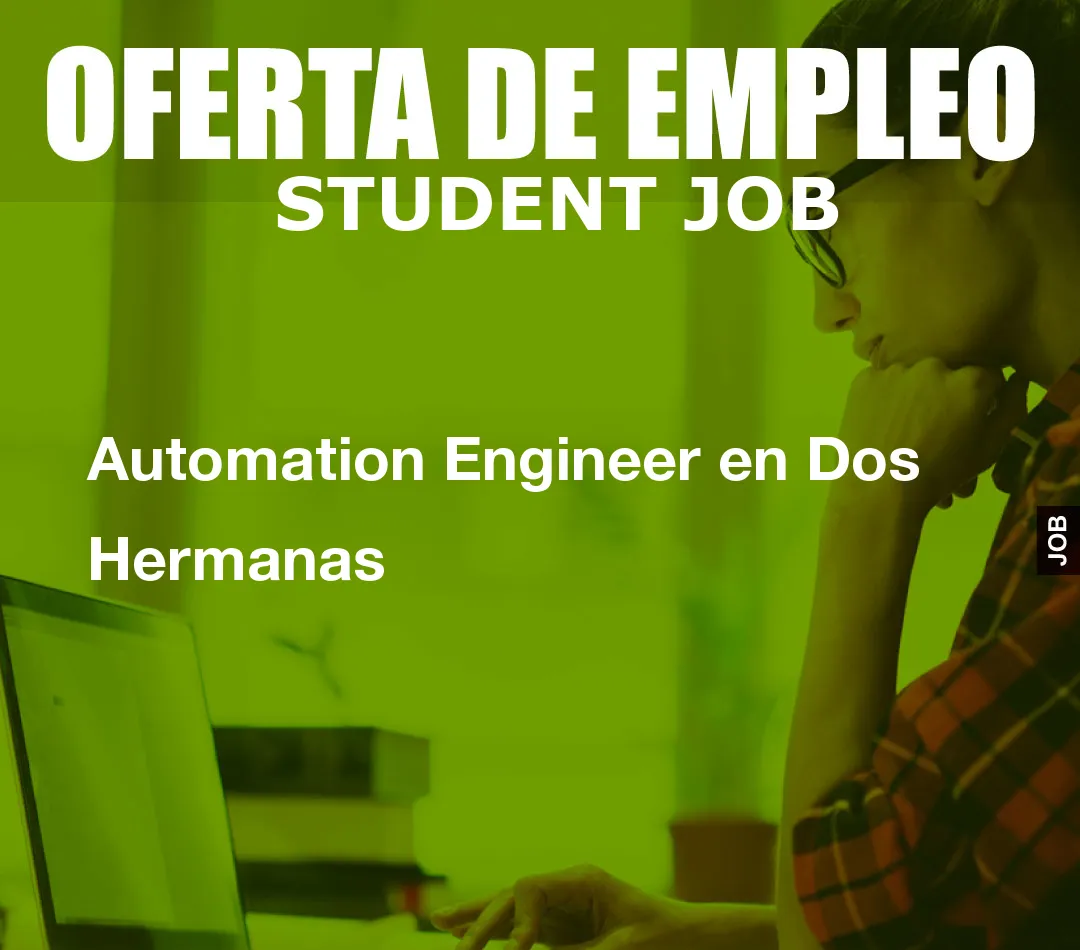 Automation Engineer en Dos Hermanas