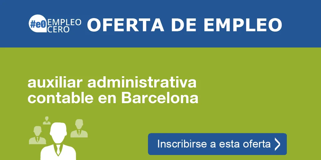 auxiliar administrativa contable en Barcelona