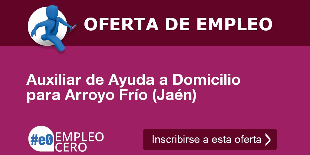 Auxiliar de Ayuda a Domicilio para Arroyo Frío (Jaén)