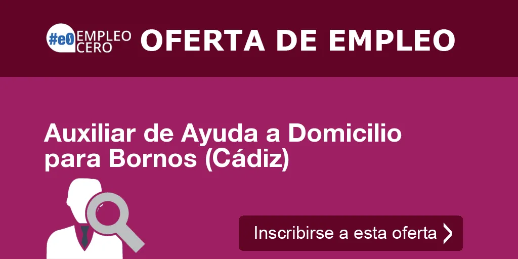 Auxiliar de Ayuda a Domicilio para Bornos (Cádiz)