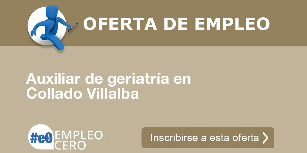 Auxiliar de geriatría en Collado Villalba