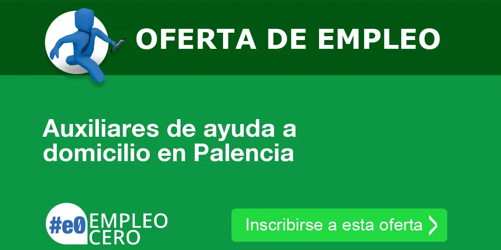 Auxiliares de ayuda a domicilio en Palencia