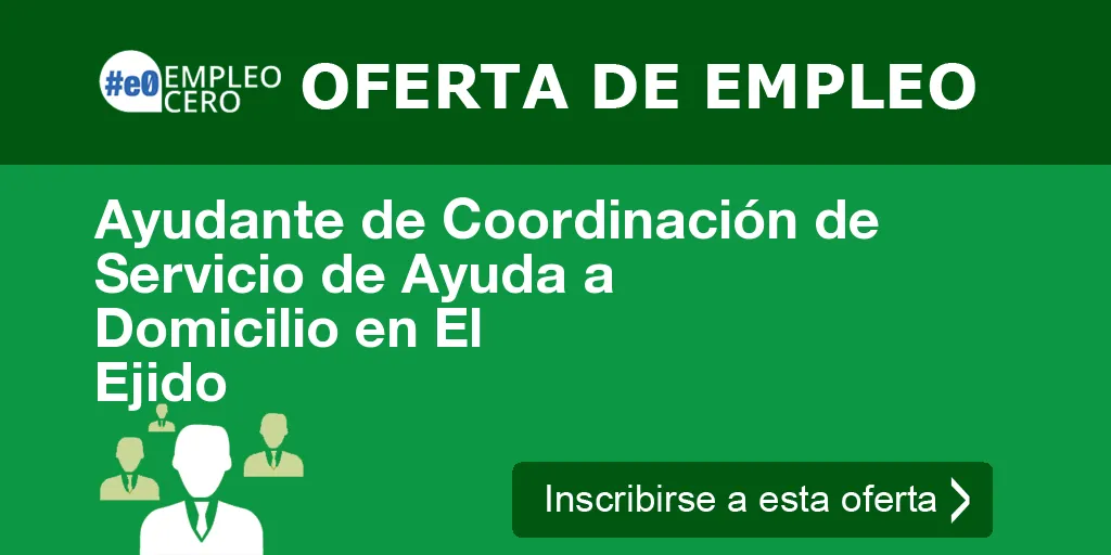 Ayudante de Coordinación de Servicio de Ayuda a Domicilio en El Ejido