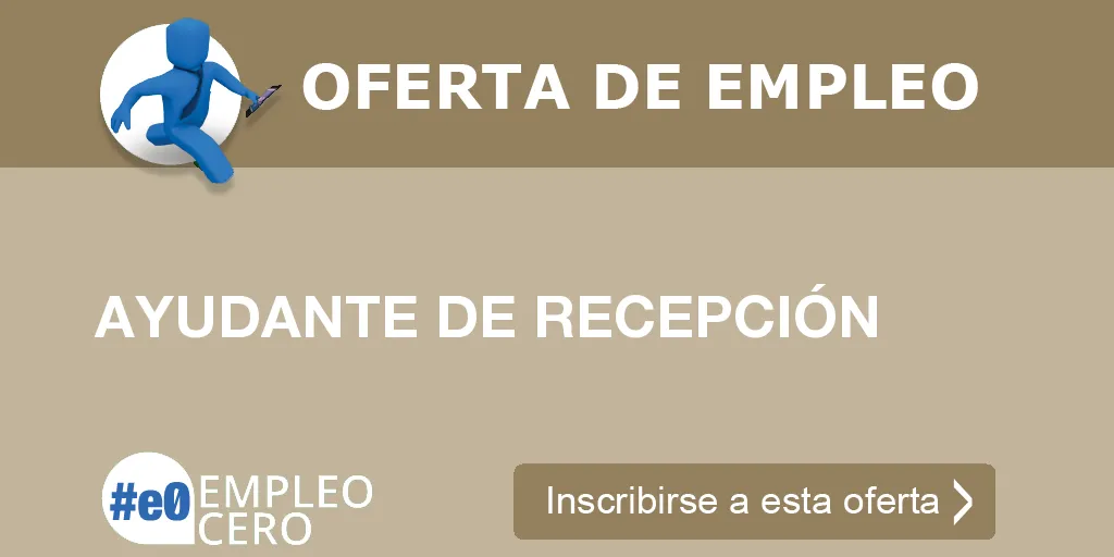 AYUDANTE DE RECEPCIÓN