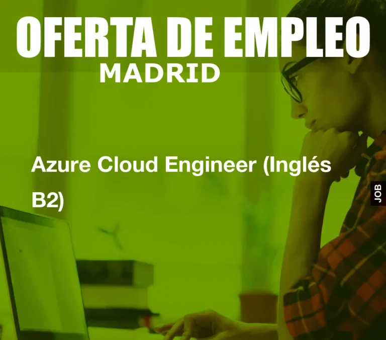 Azure Cloud Engineer (Inglés B2)