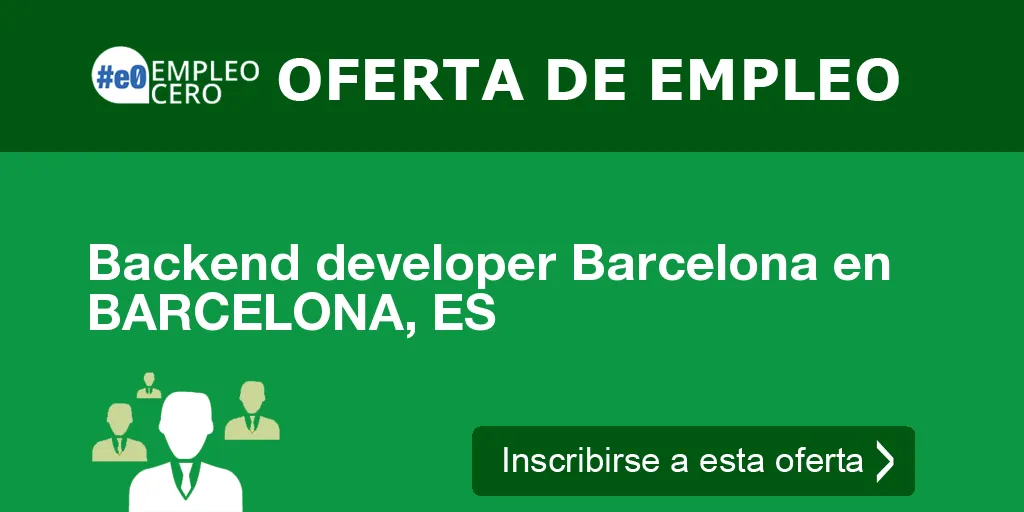 Backend developer Barcelona en BARCELONA, ES