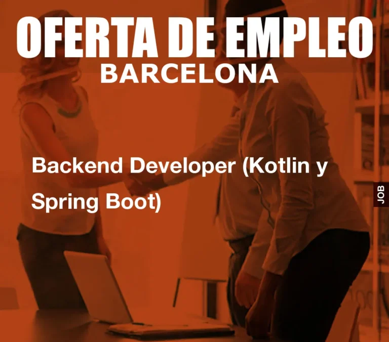 Backend Developer (Kotlin y Spring Boot)