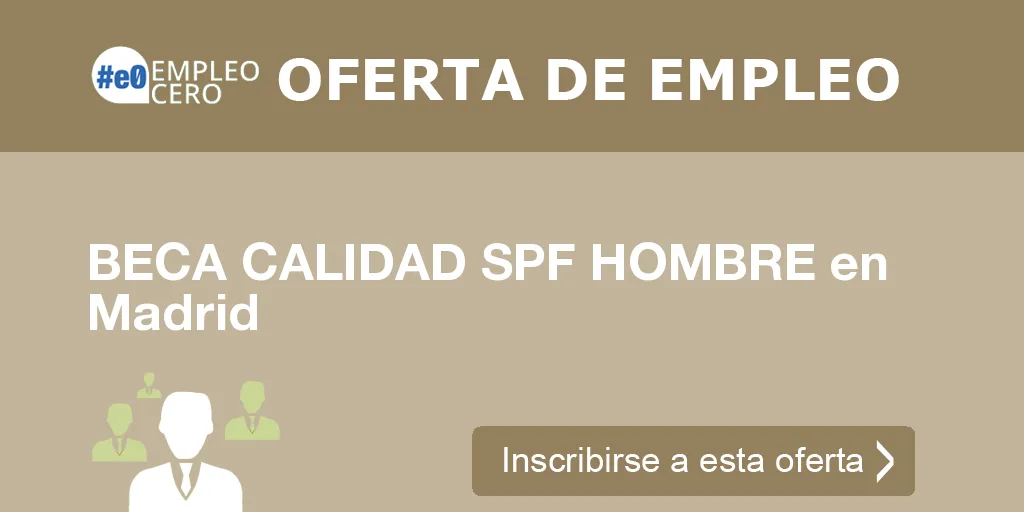 BECA CALIDAD SPF HOMBRE en Madrid