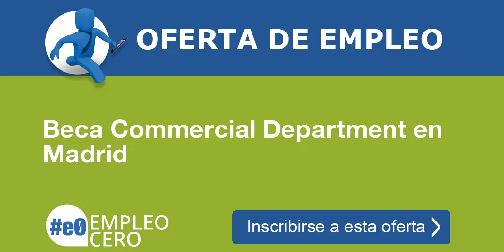 Beca Commercial Department en Madrid