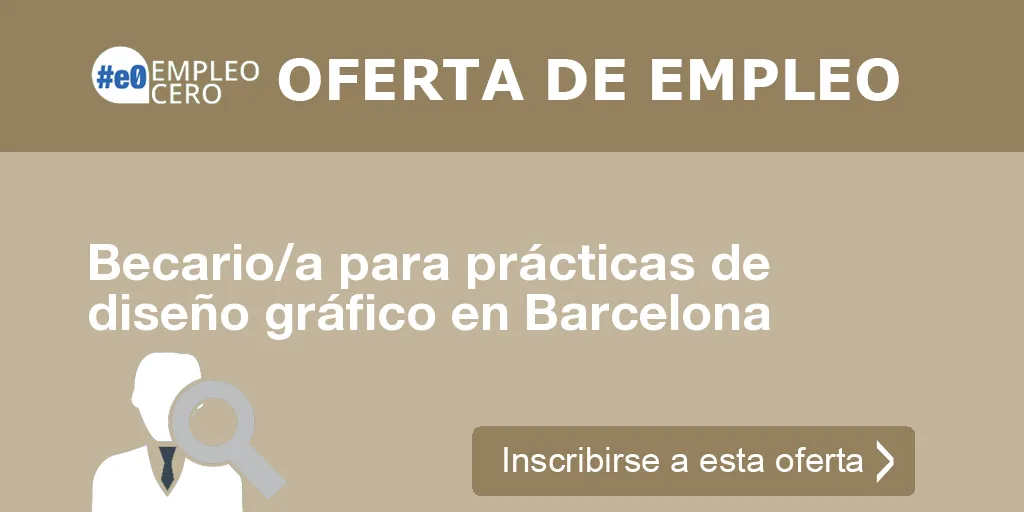 Becario/a para prácticas de diseño gráfico en Barcelona