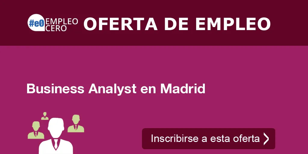 Business Analyst en Madrid