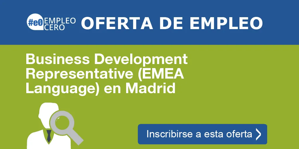 Business Development Representative (EMEA Language) en Madrid