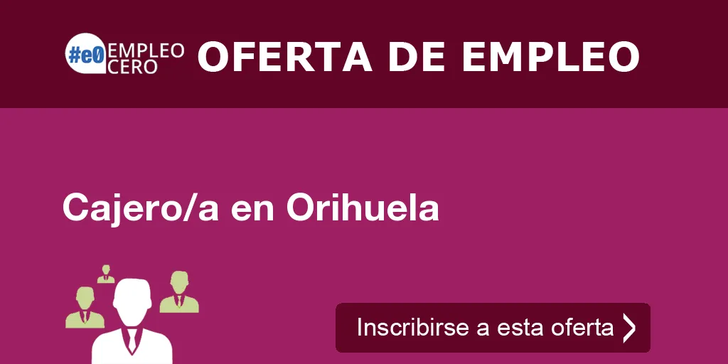 Cajero/a en Orihuela