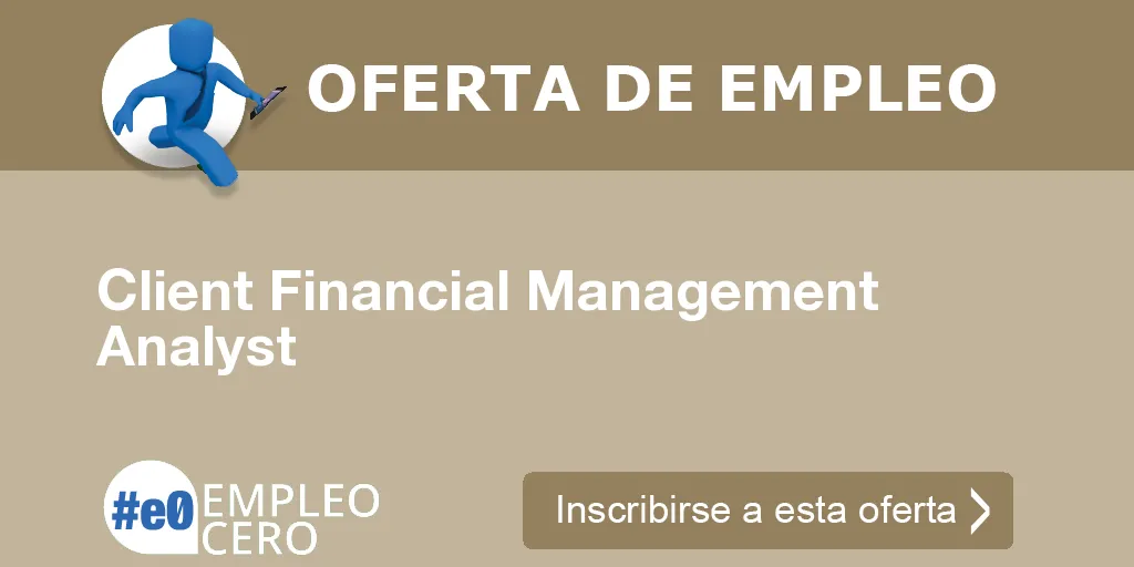 Client Financial Management Analyst