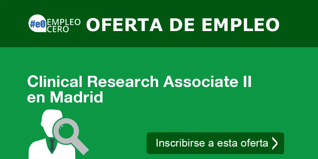 Clinical Research Associate II en Madrid