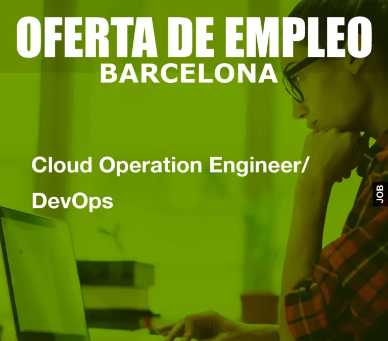 Cloud Operation Engineer/ DevOps