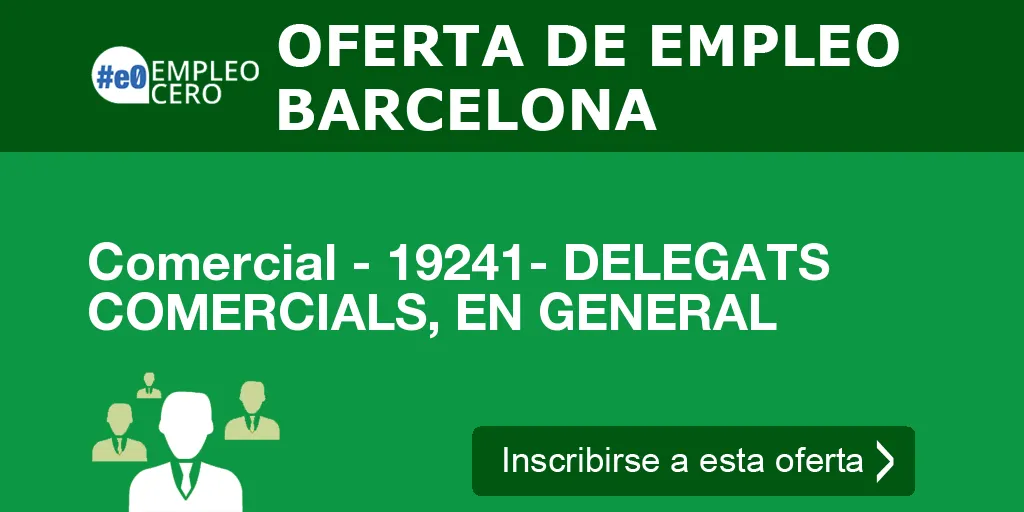 Comercial - 19241- DELEGATS COMERCIALS, EN GENERAL