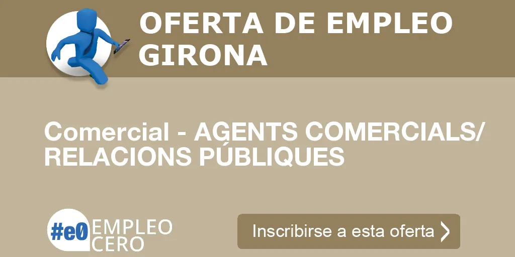 Comercial - AGENTS COMERCIALS/ RELACIONS PÚBLIQUES