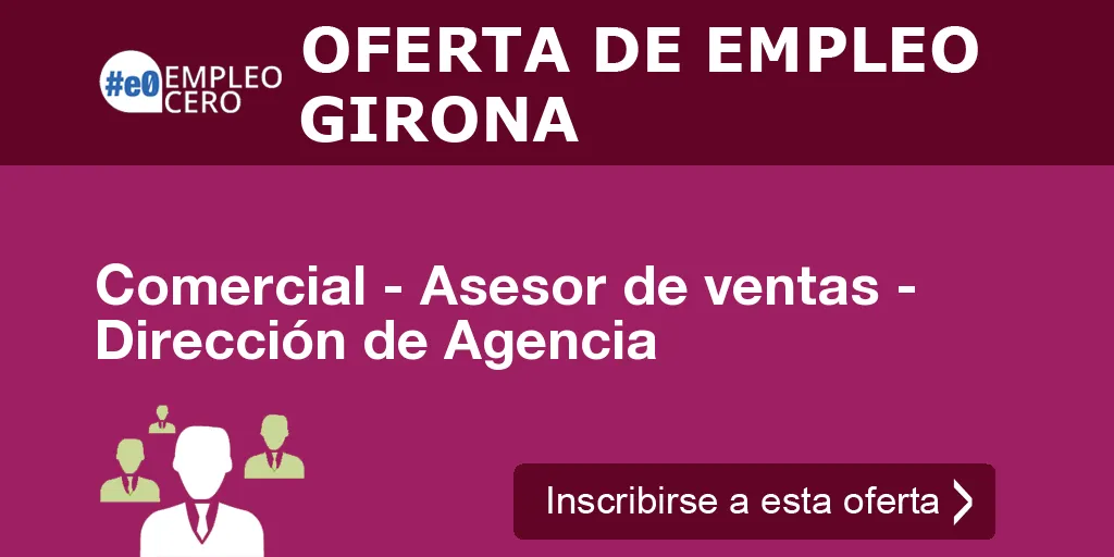 Comercial - Asesor de ventas - Dirección de Agencia