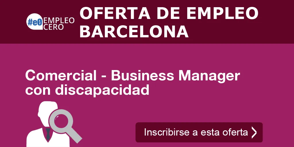 Comercial - Business Manager con discapacidad