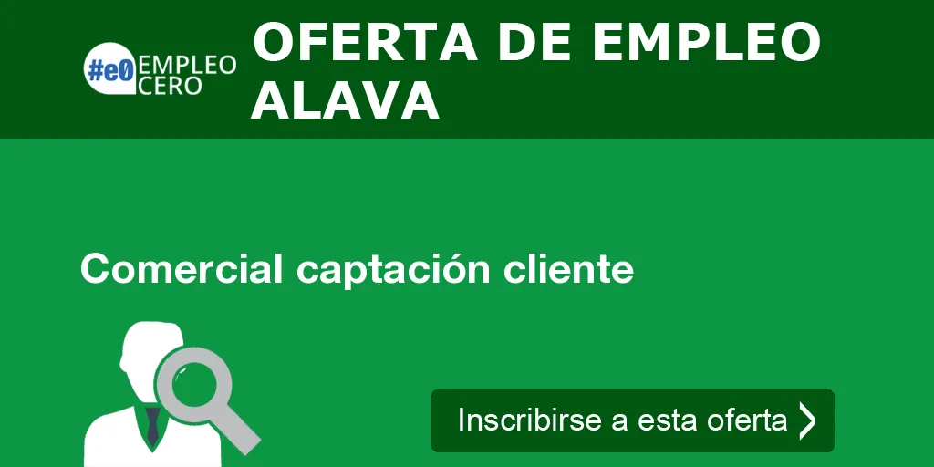 Comercial captación cliente