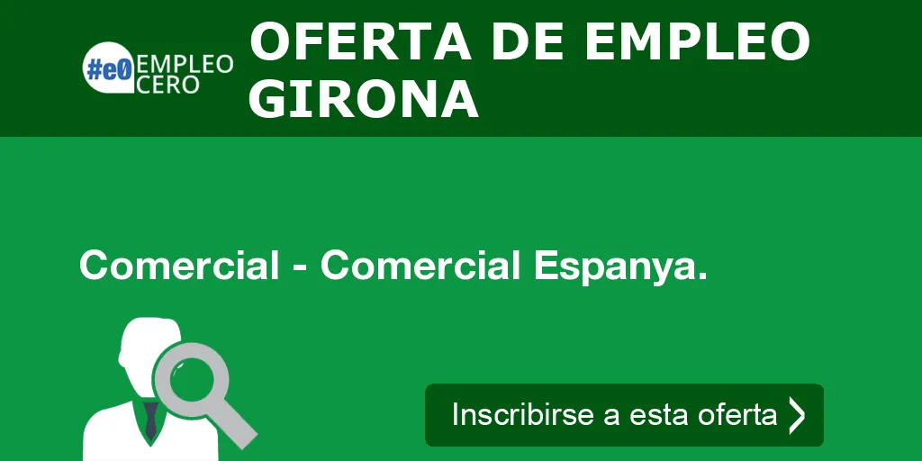 Comercial - Comercial Espanya.