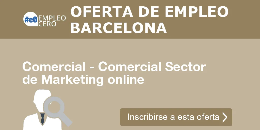 Comercial - Comercial Sector de Marketing online