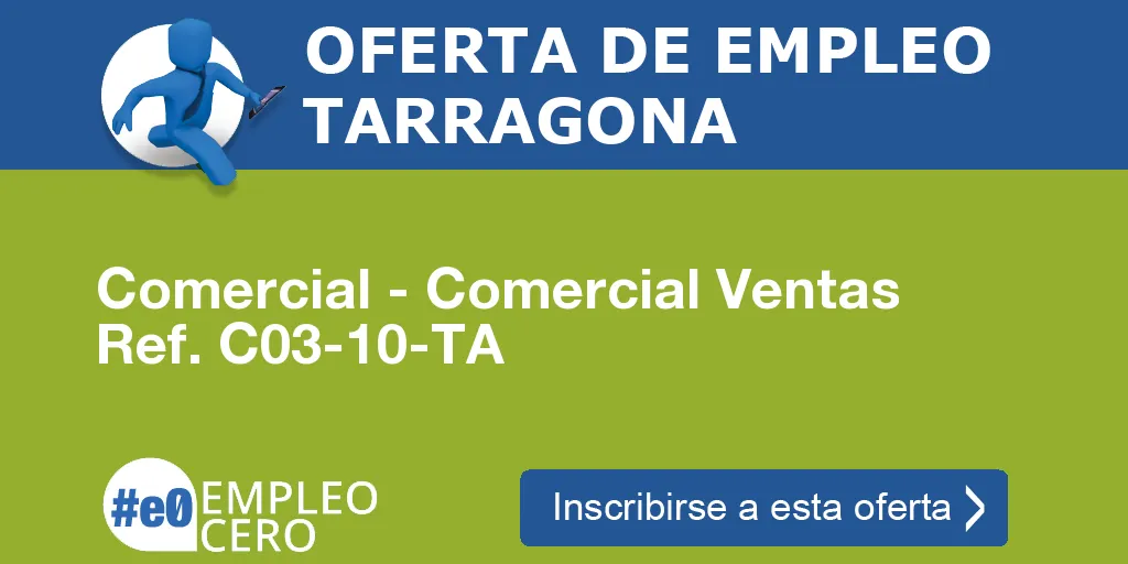 Comercial - Comercial Ventas Ref. C03-10-TA