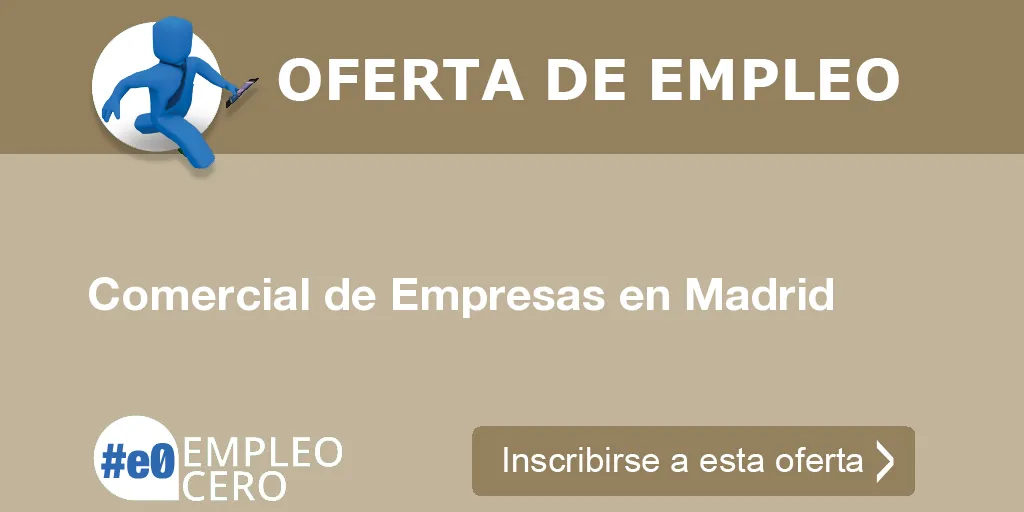 Comercial de Empresas en Madrid