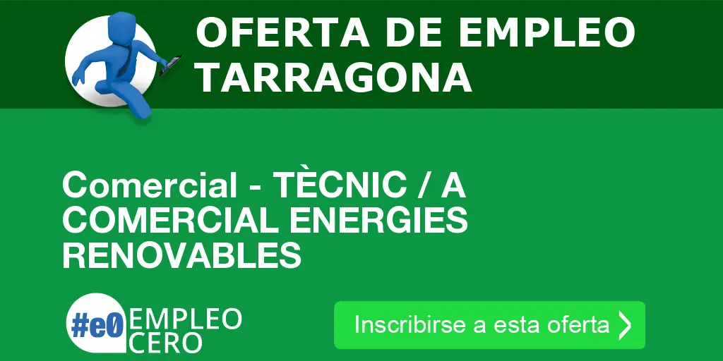 Comercial - TÈCNIC / A COMERCIAL ENERGIES RENOVABLES