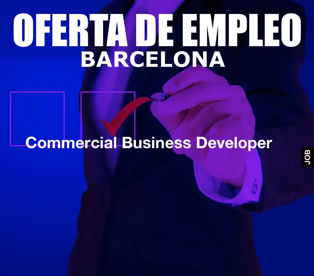 Commercial Business Developer