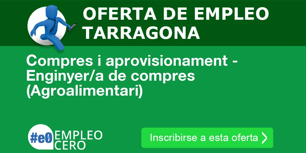 Compres i aprovisionament - Enginyer/a de compres (Agroalimentari)