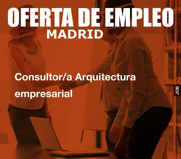 Consultor/a Arquitectura empresarial