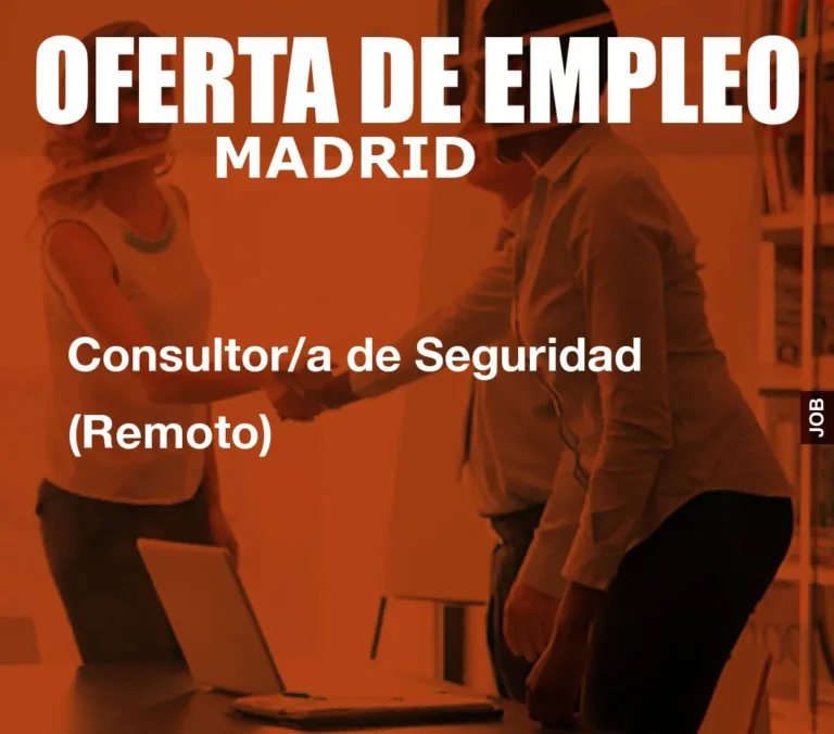 Consultor/a de Seguridad (Remoto)