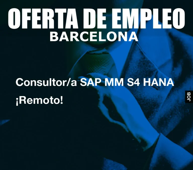 Consultor/a SAP MM S4 HANA ¡Remoto!