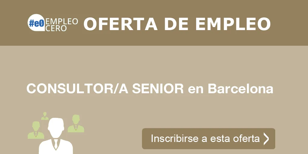 CONSULTOR/A SENIOR en Barcelona