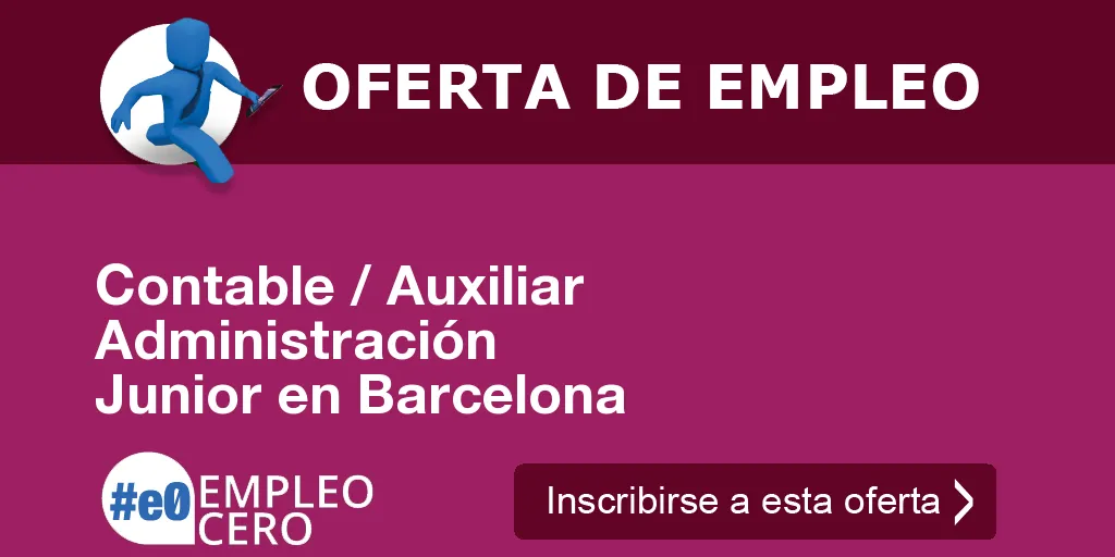 Contable / Auxiliar Administración Junior en Barcelona