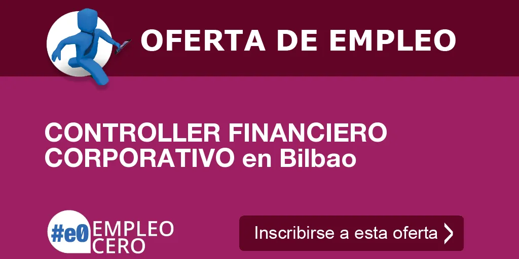 CONTROLLER FINANCIERO CORPORATIVO en Bilbao