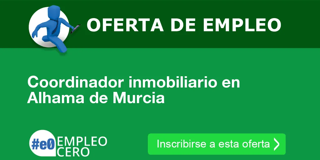 Coordinador inmobiliario en Alhama de Murcia