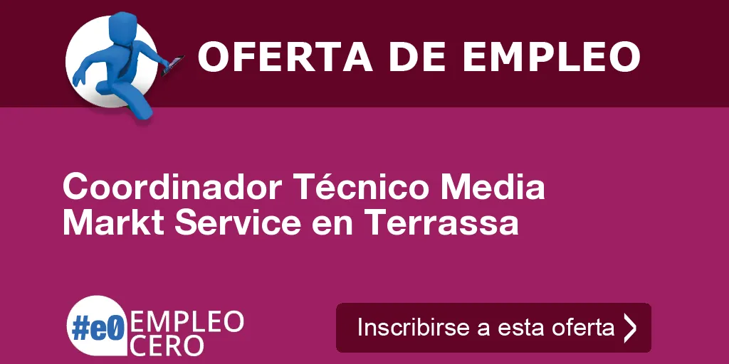 Coordinador Técnico Media Markt Service en Terrassa